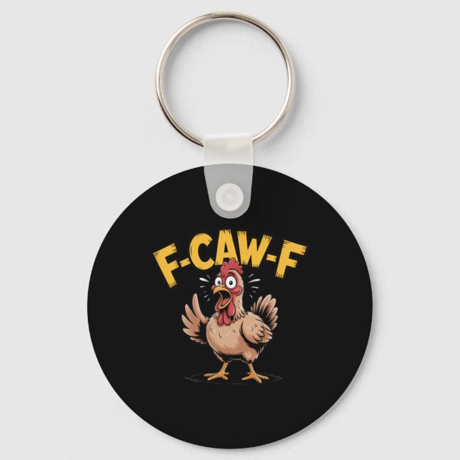 F-caw-f Funny Chicken Scream Humour _1  Key Ring (Front)