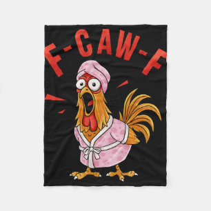 F-caw-f Funny Chicken Shirt,humour Meme Shirts, Fu Fleece Blanket