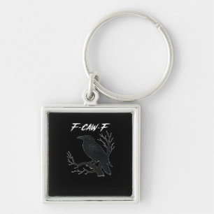 F-Caw-F Funny Crow Aesthetic Casual Key Ring