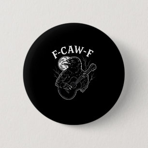 F Caw F Funny Crow Guitar Halloween Vintage Style 6 Cm Round Badge