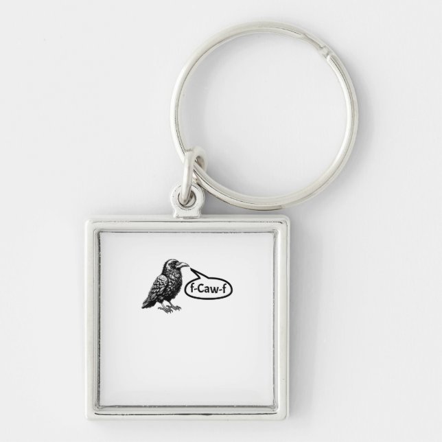 F-Caw-F Funny Crow Raven Pun F-Off Subtle F-Bomb Key Ring (Front)