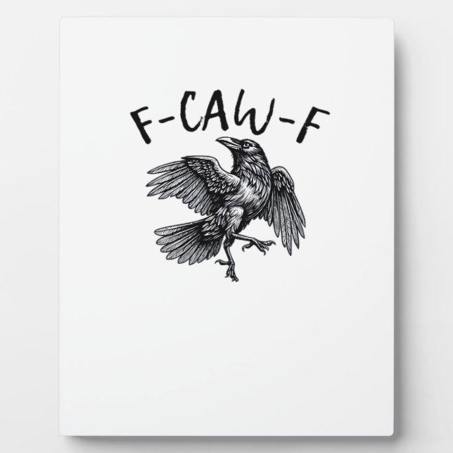 F Caw F Funny Crow Vintage Graphic Plaque (Front)