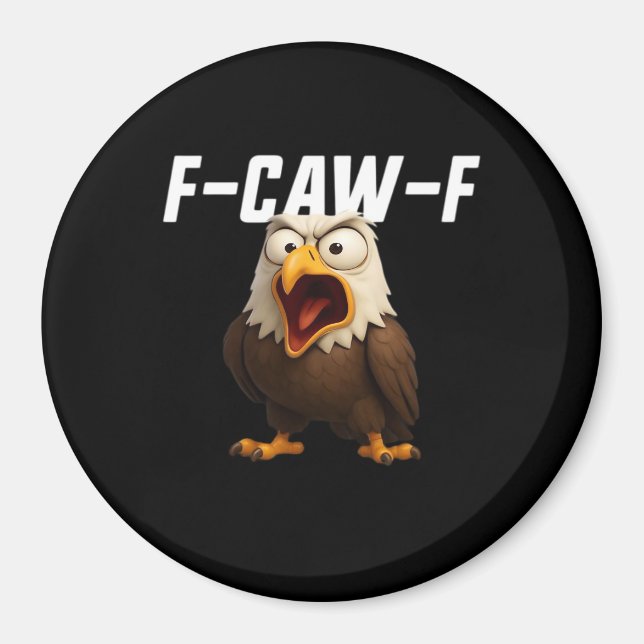 F-Caw-F Funny F-Caw-F Gear Magnet (Front)