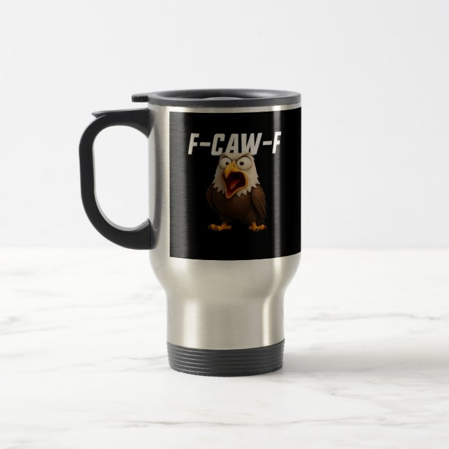 F-Caw-F Funny F-Caw-F Gear Retro Classic Travel Mug (Left)