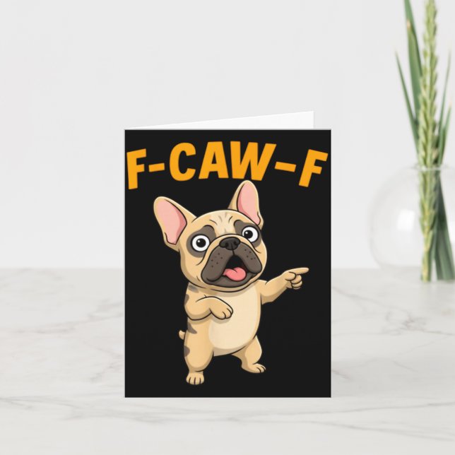 F-caw-f Funny French Bulldog Cartoon Humor Quote M Card (Front)