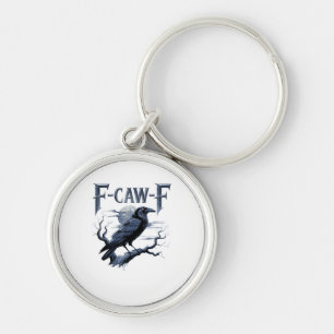 F-Caw-F Funny Gothic Raven Bird Halloween Key Ring