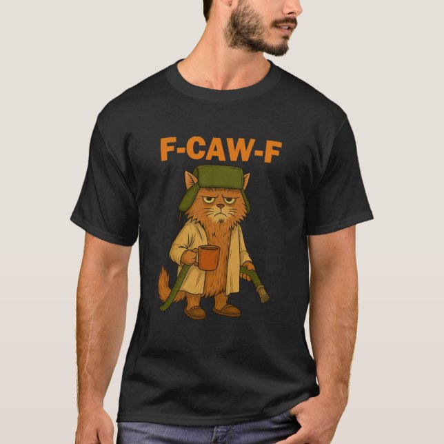 F-CAW-F Funny Grumpy Cat T-Shirt (Front)