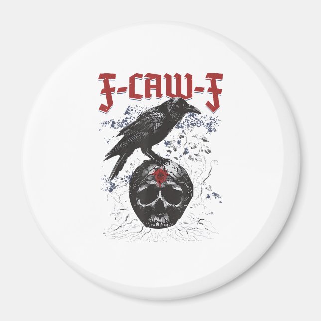 F-Caw-F Funny Halloween Crow Raven Gothic Humour Magnet (Front)