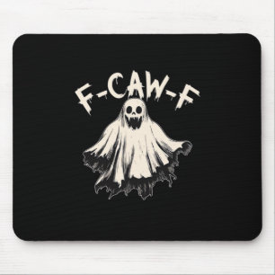 F-Caw-F Funny Humour Cool Unique Mouse Pad