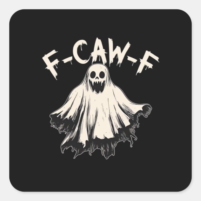 F-Caw-F Funny Humour Cool Unique Square Sticker (Front)