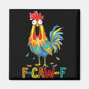 F-caw-f Funny Idea For Work F Caw F Funny Office C Magnet