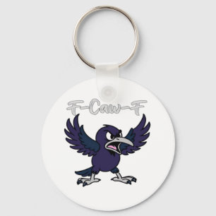 F-Caw-F Funny Key Ring