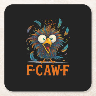F-Caw-F Funny Messy Chicken Bird Rooster F-Caw-F M Square Paper Coaster