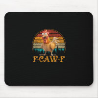 F-Caw-F Funny Quote Chicken Meme F-Caw-F