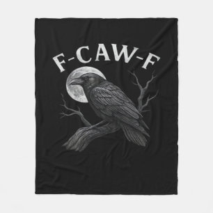 F-Caw-F Funny Quote Fleece Blanket