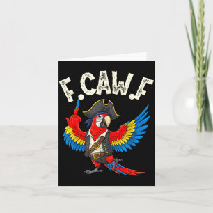 F Caw F Funny Rate Macaw Parrot Meme For Adults Card