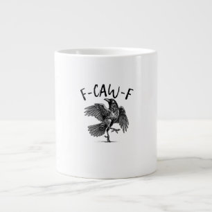 F-Caw-F Funny Raven Crow Spooky Season Creative Ca Large Coffee Mug