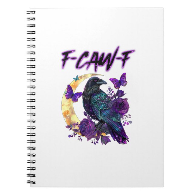 F-Caw-F Funny Raven Crow Spooky Season Halloween C Notebook (Front)