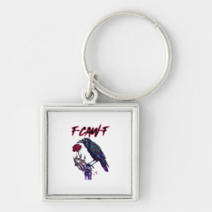 F-Caw-F Funny Raven Crow Spooky Season Halloween R Key Ring