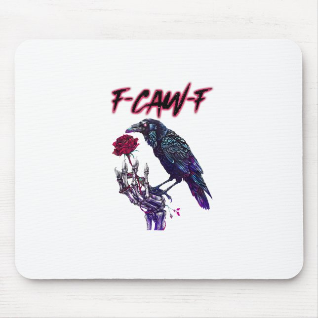 F-Caw-F Funny Raven Crow Spooky Season Halloween R Mouse Pad (Front)