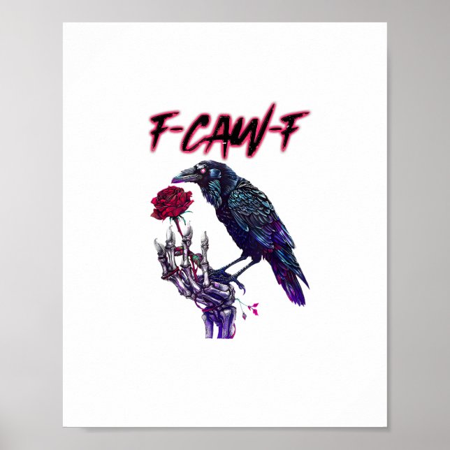 F-Caw-F Funny Raven Crow Spooky Season Halloween R Poster (Front)
