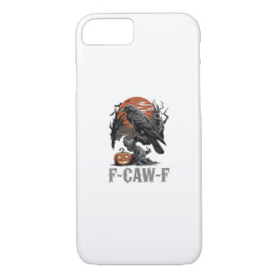 F-Caw-F Funny Raven Gothic Crow Bird Halloween Tre iPhone 8/7 Case