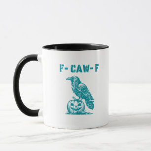 F-Caw-F Funny Raven Gothic Crow Retro Classic Mug