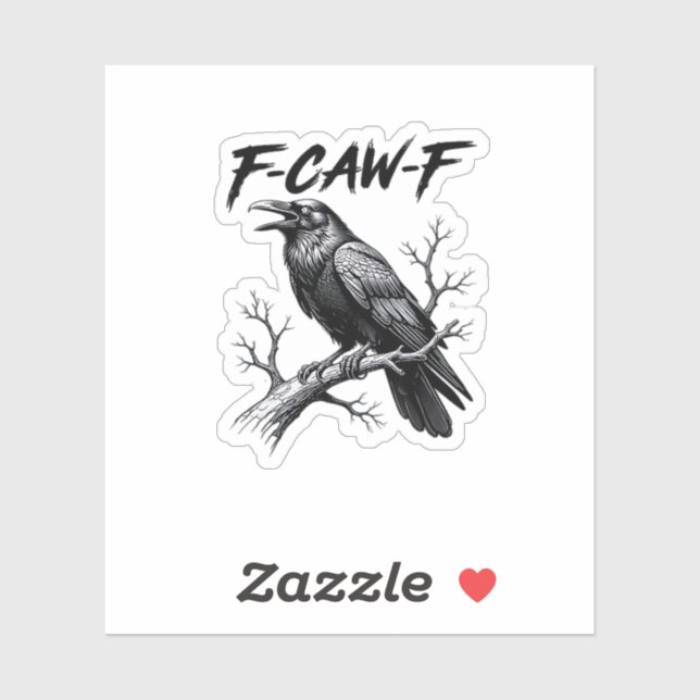 F-Caw-F Funny Raven Pun F-Caw-F Creative Graphic (Sheet)