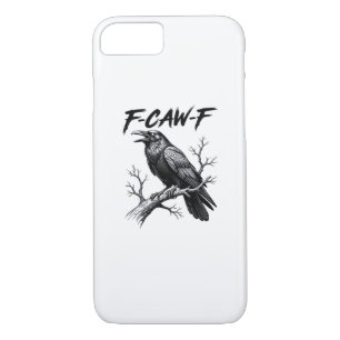 F-Caw-F Funny Raven Pun F-Caw-F Creative Graphic iPhone 8/7 Case