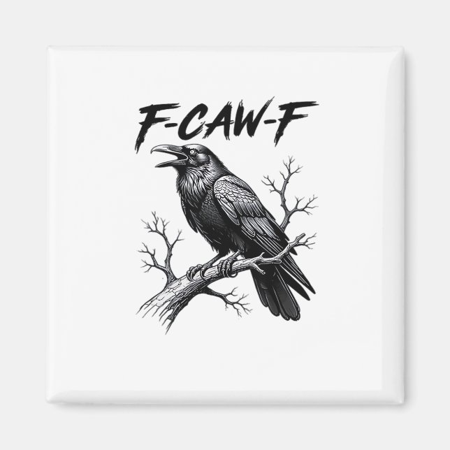 F-Caw-F Funny Raven Pun F-Caw-F Creative Graphic Magnet (Front)