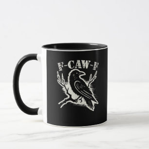 F-Caw-F Funny Raven Vintage Crow Sarcastic Humour Mug