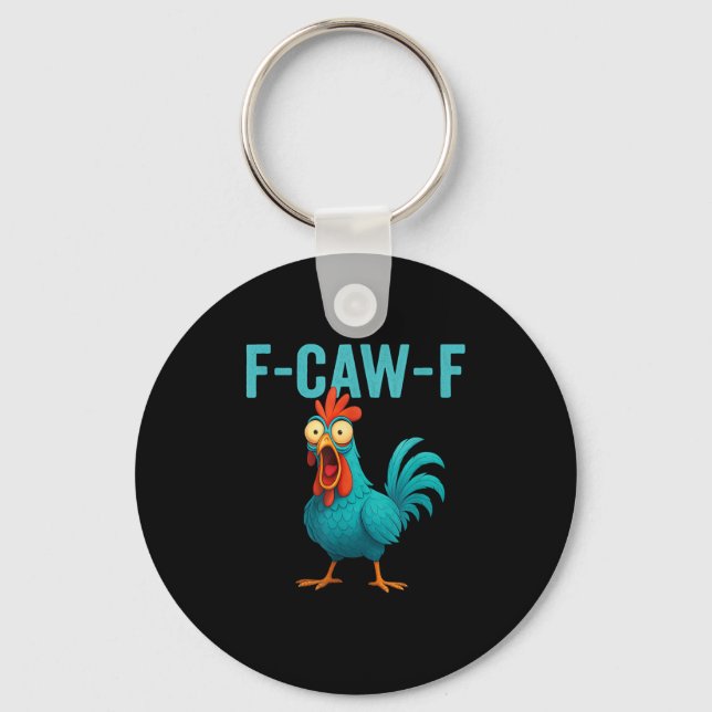 F-Caw-F Funny Rooster Chicken Humour Bird Key Ring (Front)