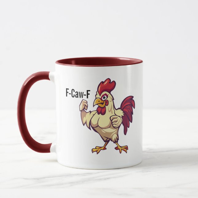 F-Caw-F Funny Rooster Flex Your Feathers Mug (Left)