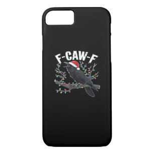 F-Caw-F Funny Trendy iPhone 8/7 Case