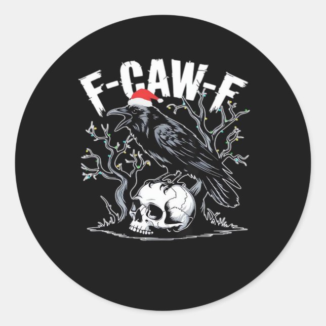 F-Caw-F Funny Trendy Classic Round Sticker (Front)