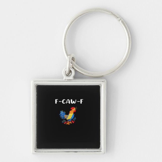 F-Caw-F Funny Trendy Key Ring (Front)