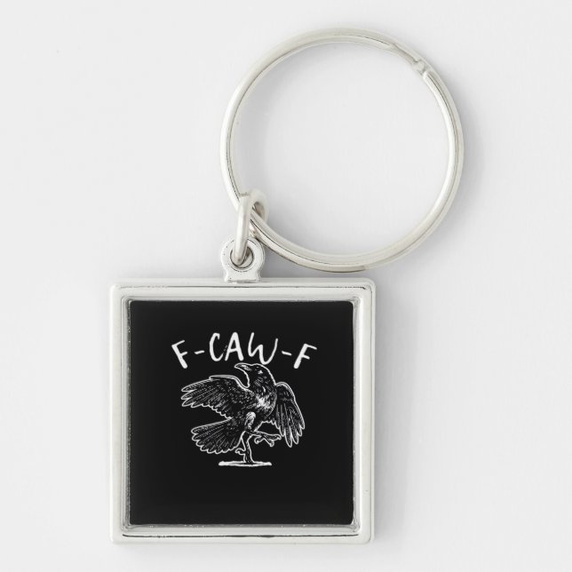 F-Caw-F Funny Trendy Key Ring (Front)