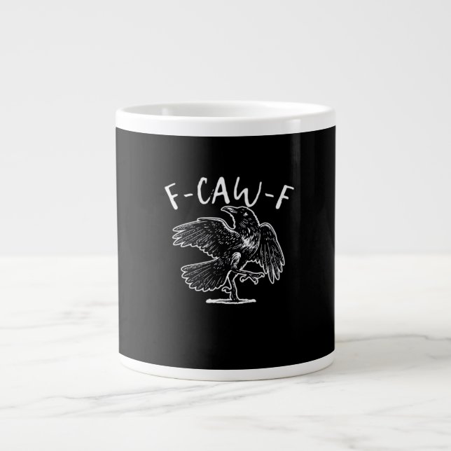 F-Caw-F Funny Trendy Large Coffee Mug (Front)