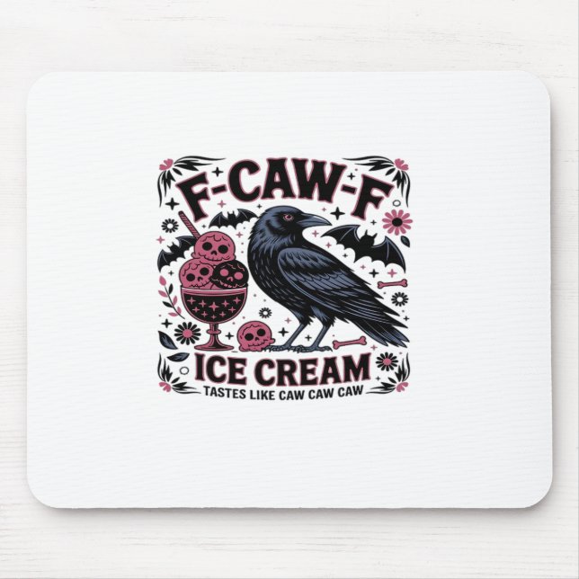 F Caw F Funny Trendy Mouse Pad (Front)