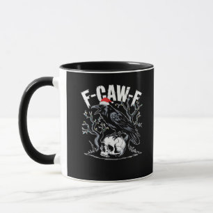 F-Caw-F Funny Trendy Mug