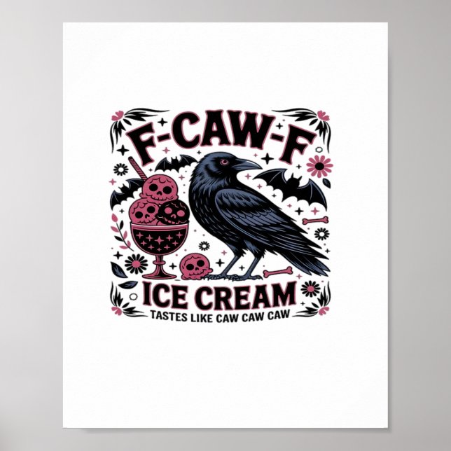 F Caw F Funny Trendy Poster (Front)