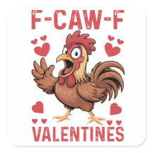 F-caw-F Funny Valentine Chicken Sticker