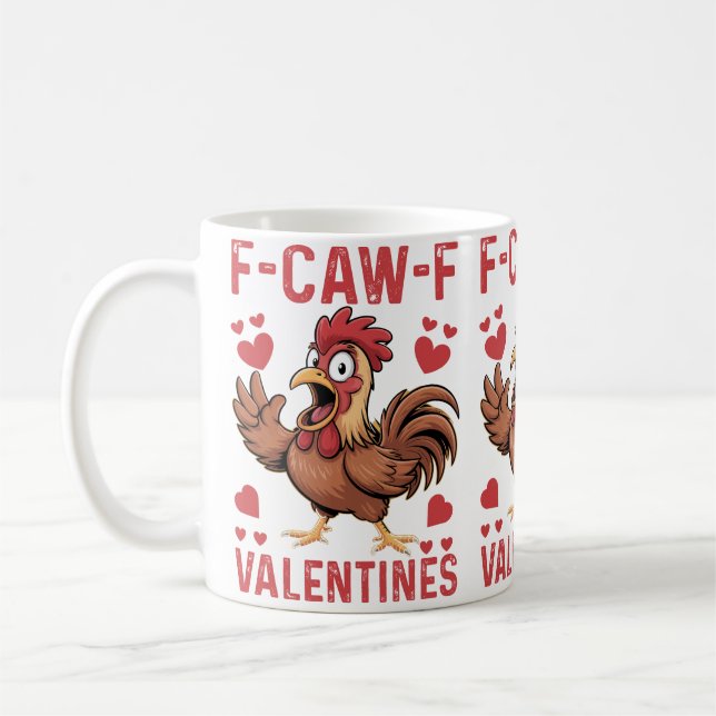 F-caw-F Funny Valentine Mug | Chicken Love Pun  (Left)