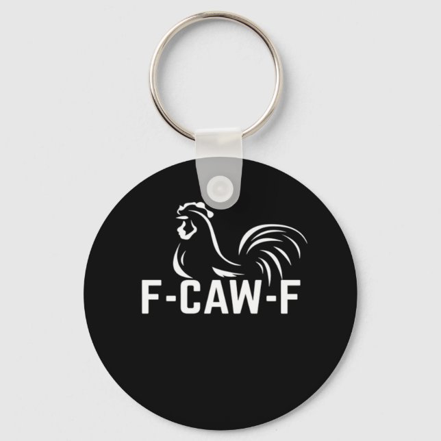 F-Caw-F Funny Wordplay Quote Creative Casual Key Ring (Front)