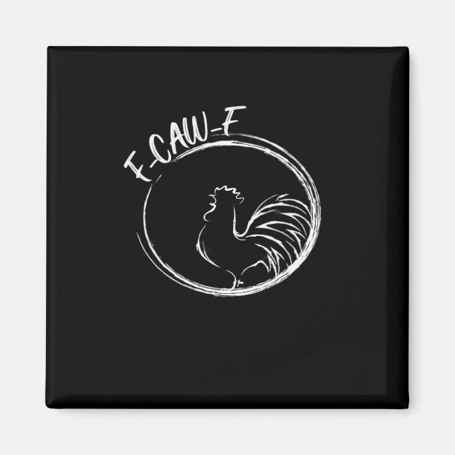 F-Caw-F Funny Wordplay Quote Retro Style Magnet (Front)