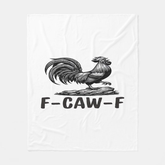 F-Caw-F Funny Wordplay Quote Sticker Fleece Blanket (Front)