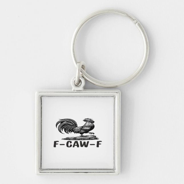 F-Caw-F Funny Wordplay Quote Sticker Key Ring (Front)