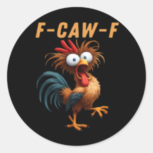 F-Caw-F Gothic Crow Humour Funny Vintage Style Classic Round Sticker