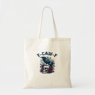F-Caw-F Gothic Crow Raven Skull Classic Tote Bag
