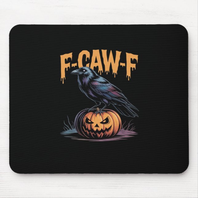 F-Caw-F Halloween Raven Jack-O-Lantern Spooky Seas Mouse Pad (Front)